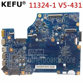 KEFU 11324-1 základní Deska Pro Acer Aspire V5-431 V5-331 V5-531 V5-571 základní Deska s i5 CPU původní Testovací Desce