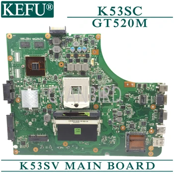 KEFU K53SV originální základní deska pro ASUS K53SC K53SM s GT520M Laptop základní desky
